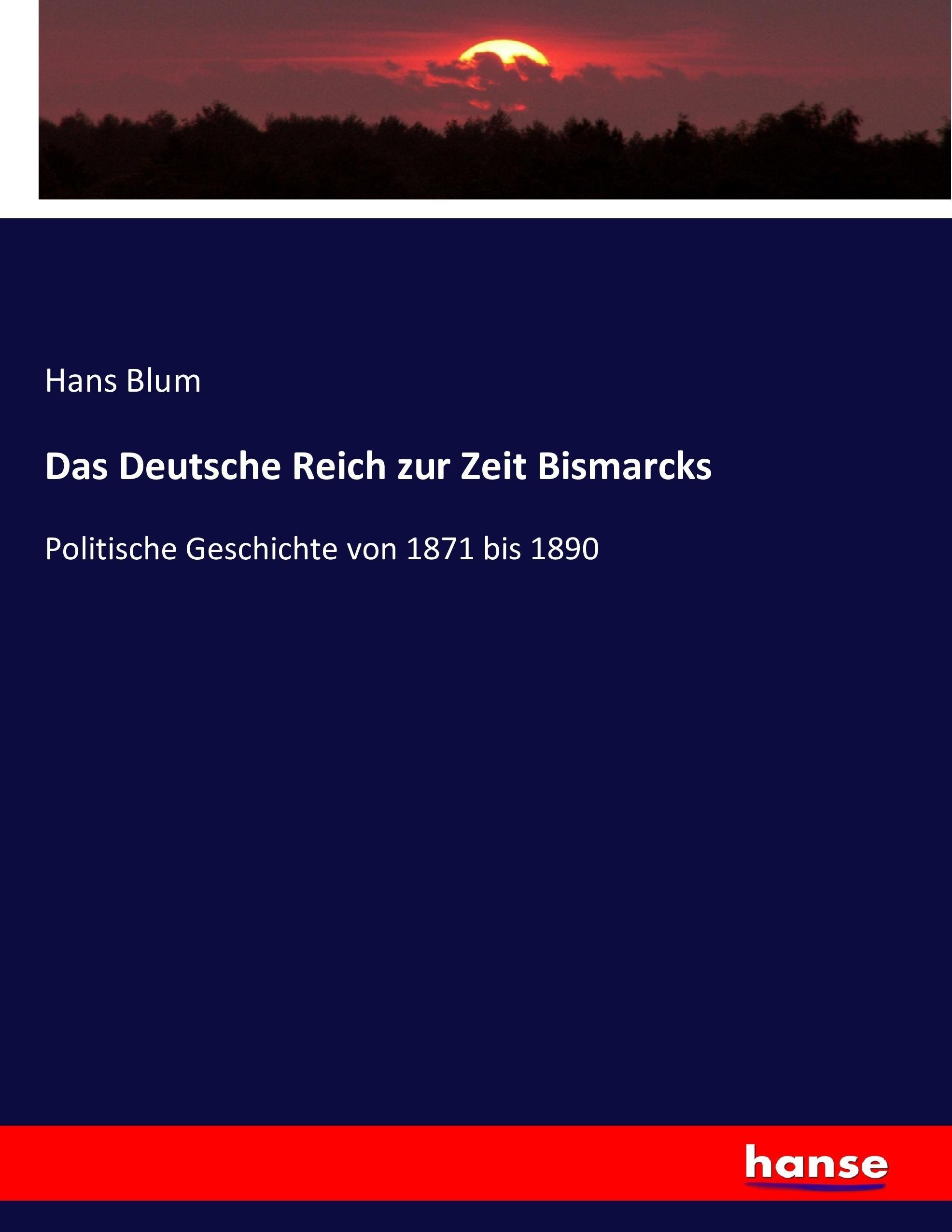 Vorderes Coverbild Das Deutsche Reich zur Zeit Bismarcks