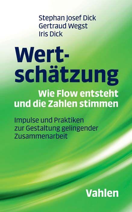 Vorderes Coverbild Wertschätzung - Wie Flow entsteht und die Zahlen stimmen