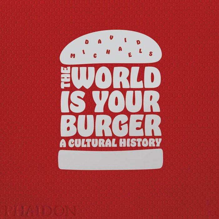 Vorderes Coverbild The World Is Your Burger