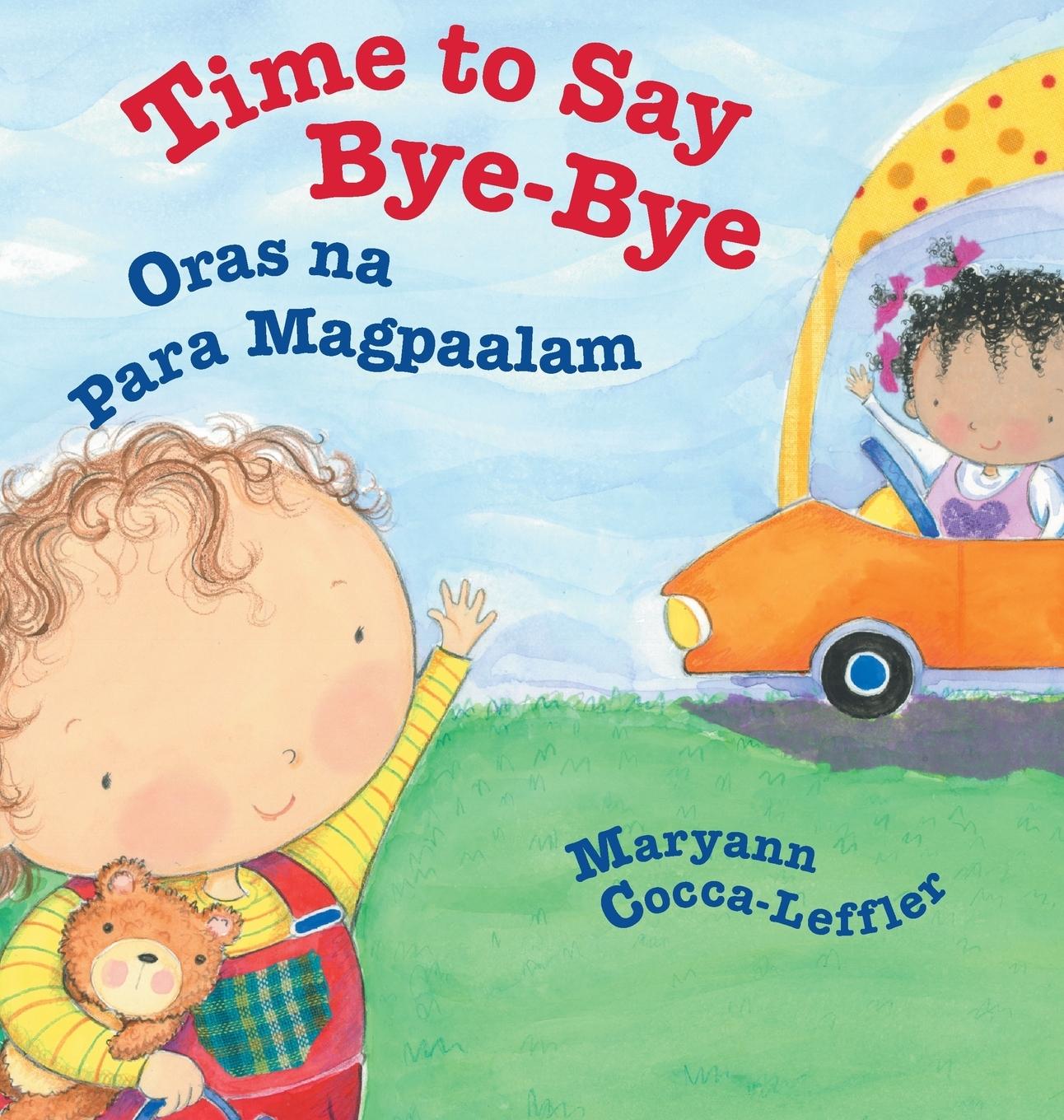 Vorderes Coverbild Time to Say Bye-Bye / Oras na Para Magpaalam