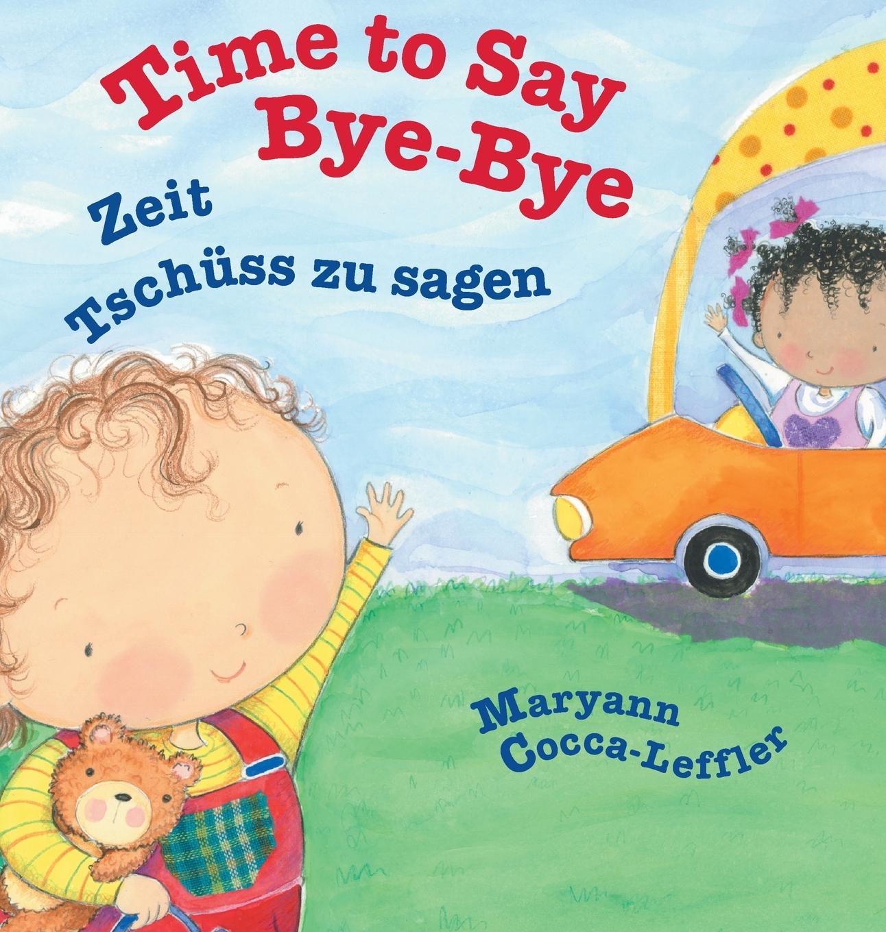 Vorderes Coverbild Time to Say Bye-Bye / German Edition