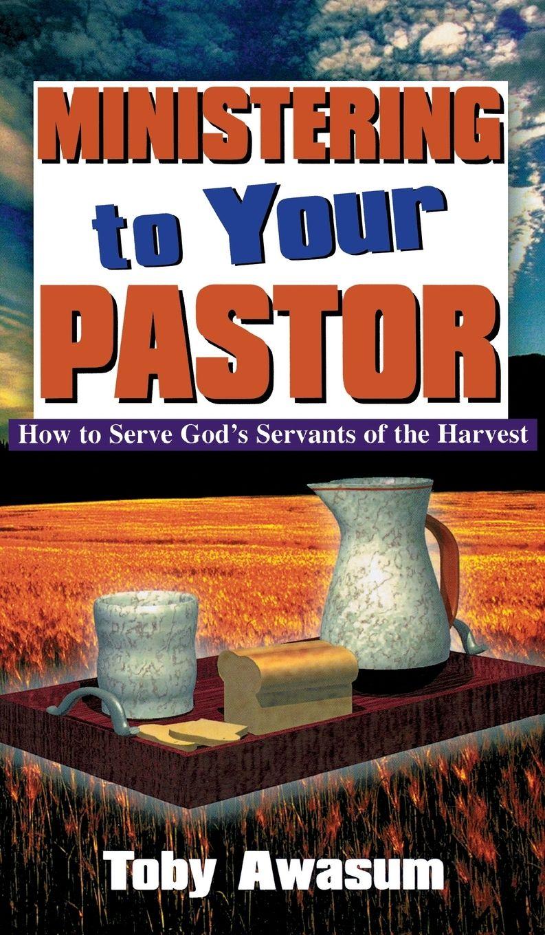 Vorderes Coverbild Ministering to Your Pastor