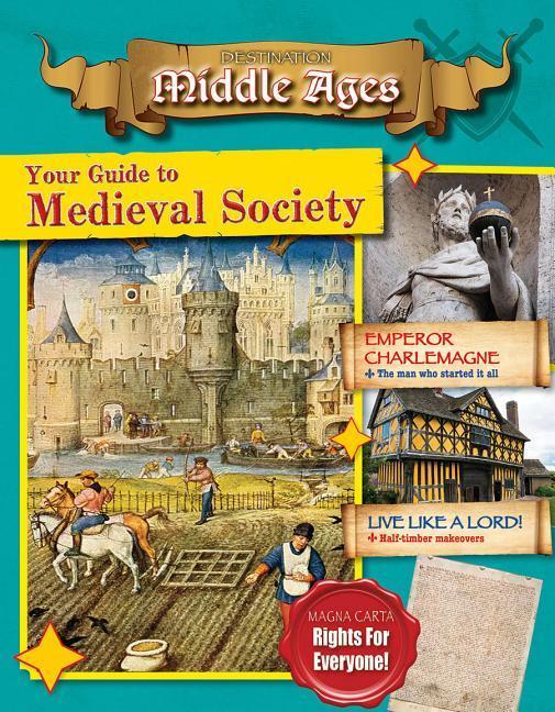 Vorderes Coverbild Your Guide to Medieval Society