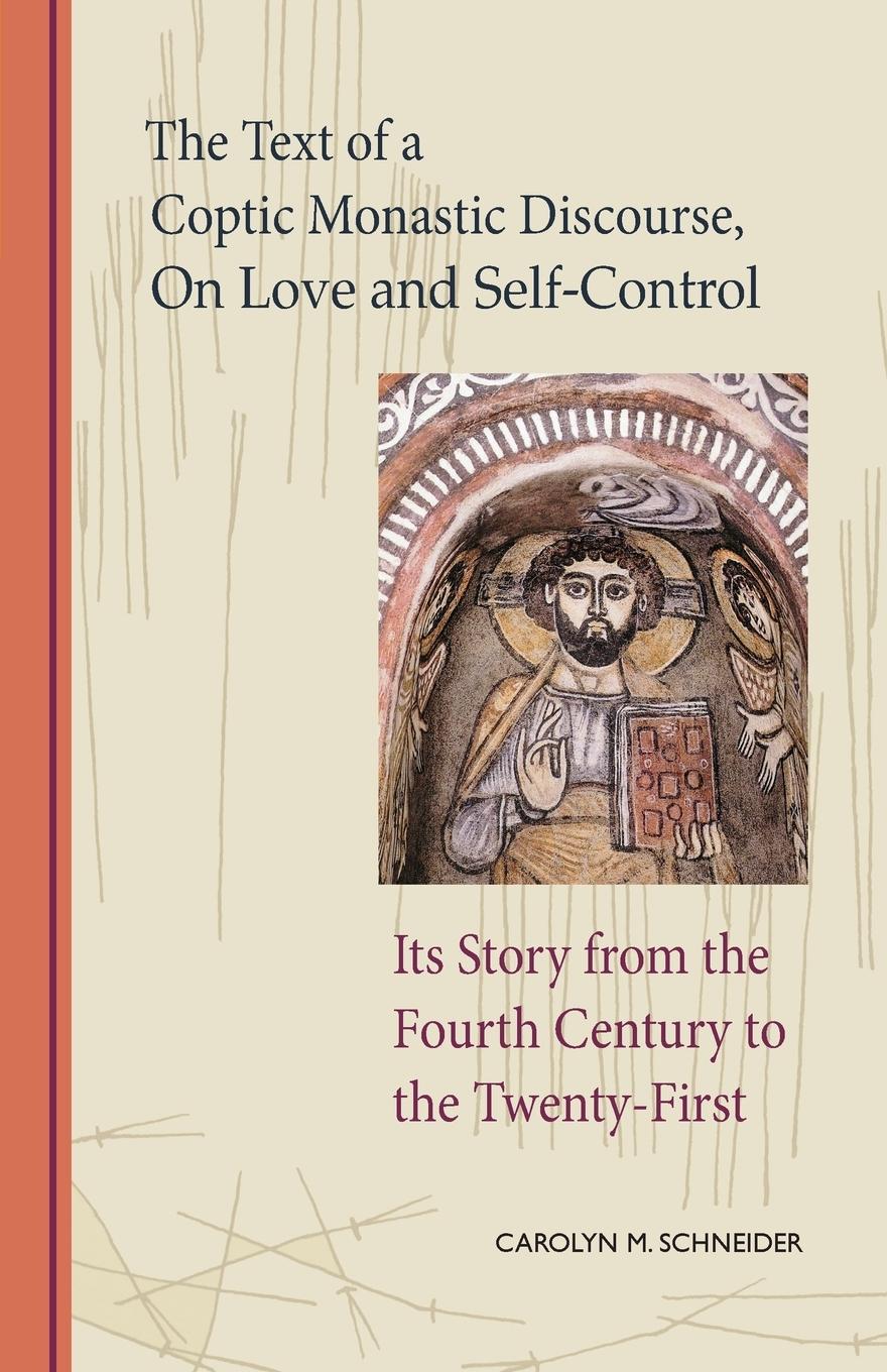 Vorderes Coverbild Text of a Coptic Monastic Discourse on Love and Self-Control