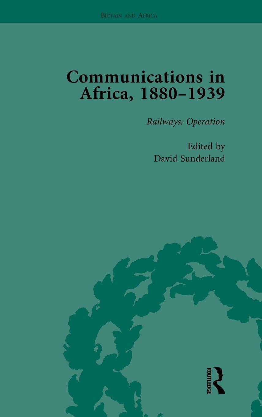 Vorderes Coverbild Communications in Africa, 1880-1939, Volume 3