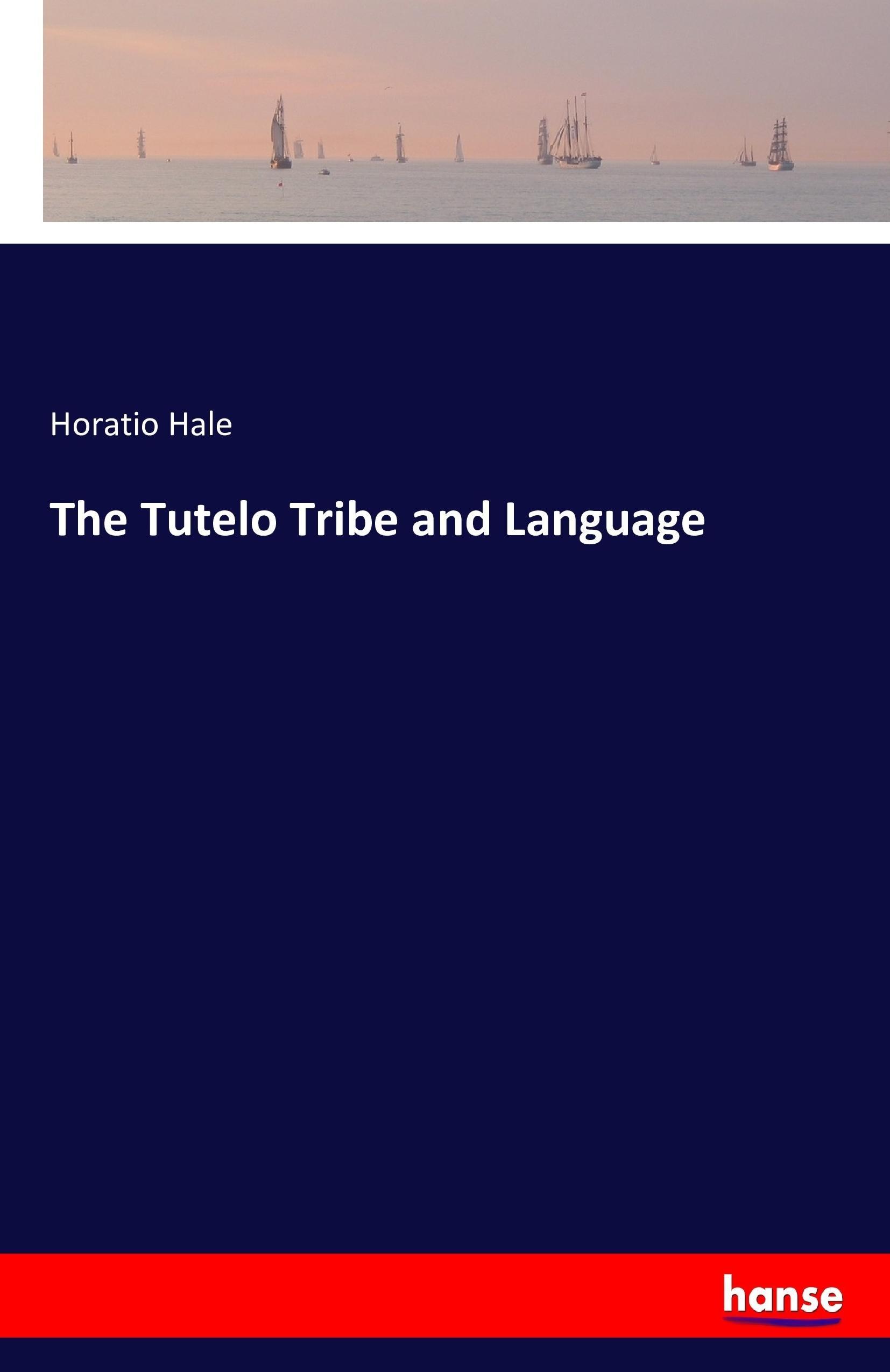 Vorderes Coverbild The Tutelo Tribe and Language