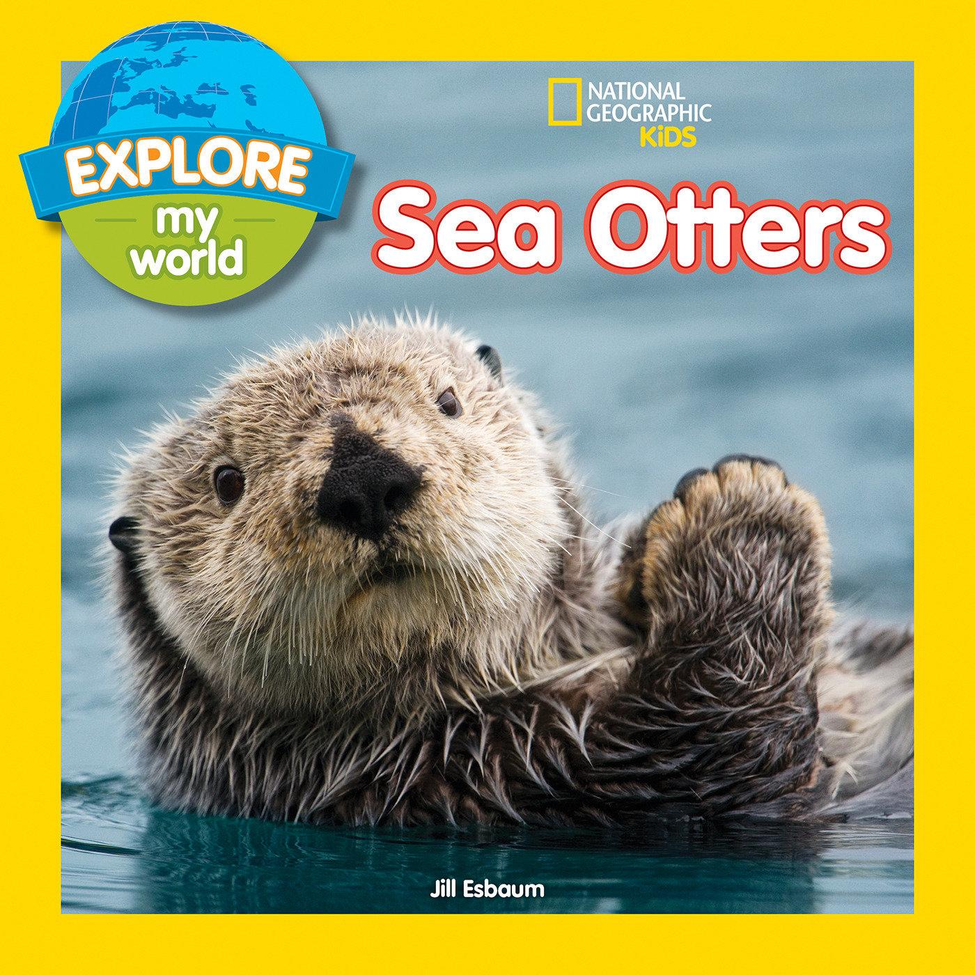 Vorderes Coverbild Explore My World: Sea Otters