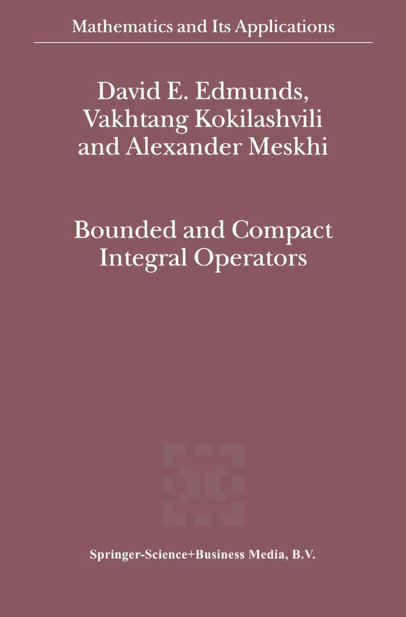 Vorderes Coverbild Bounded and Compact Integral Operators