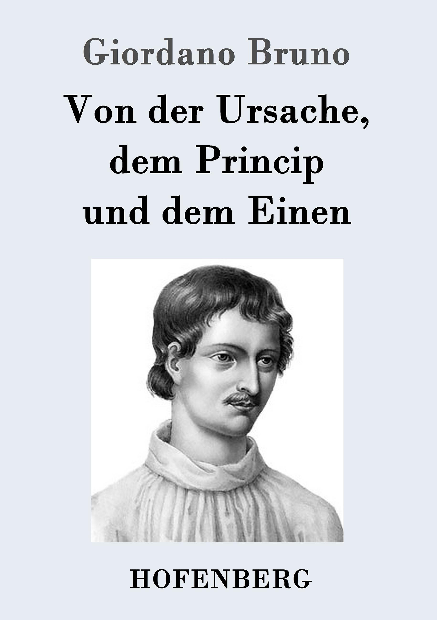 Vorderes Coverbild Von der Ursache, dem Princip und dem Einen