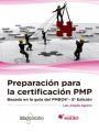 Vorderes Coverbild Preparación para la certificación PMP : basado en la guía PMBOK