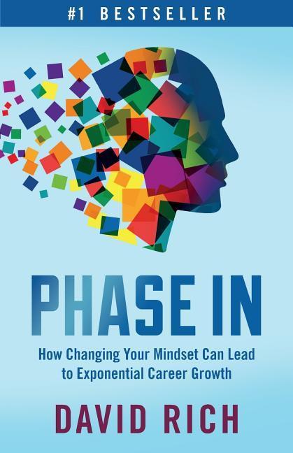 Vorderes Coverbild Phase In: How Changing Your Mindset Can Lead to Exponential Career Growth