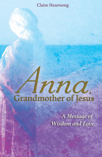 Vorderes Coverbild Anna, Grandmother of Jesus