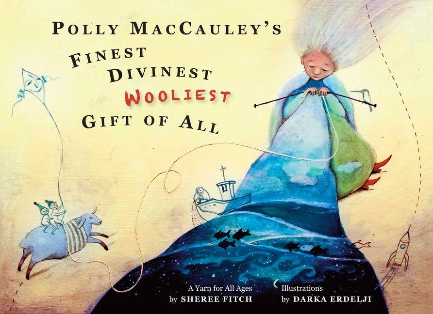 Vorderes Coverbild Polly Maccauley's Finest, Divinest, Wooliest Gift of All