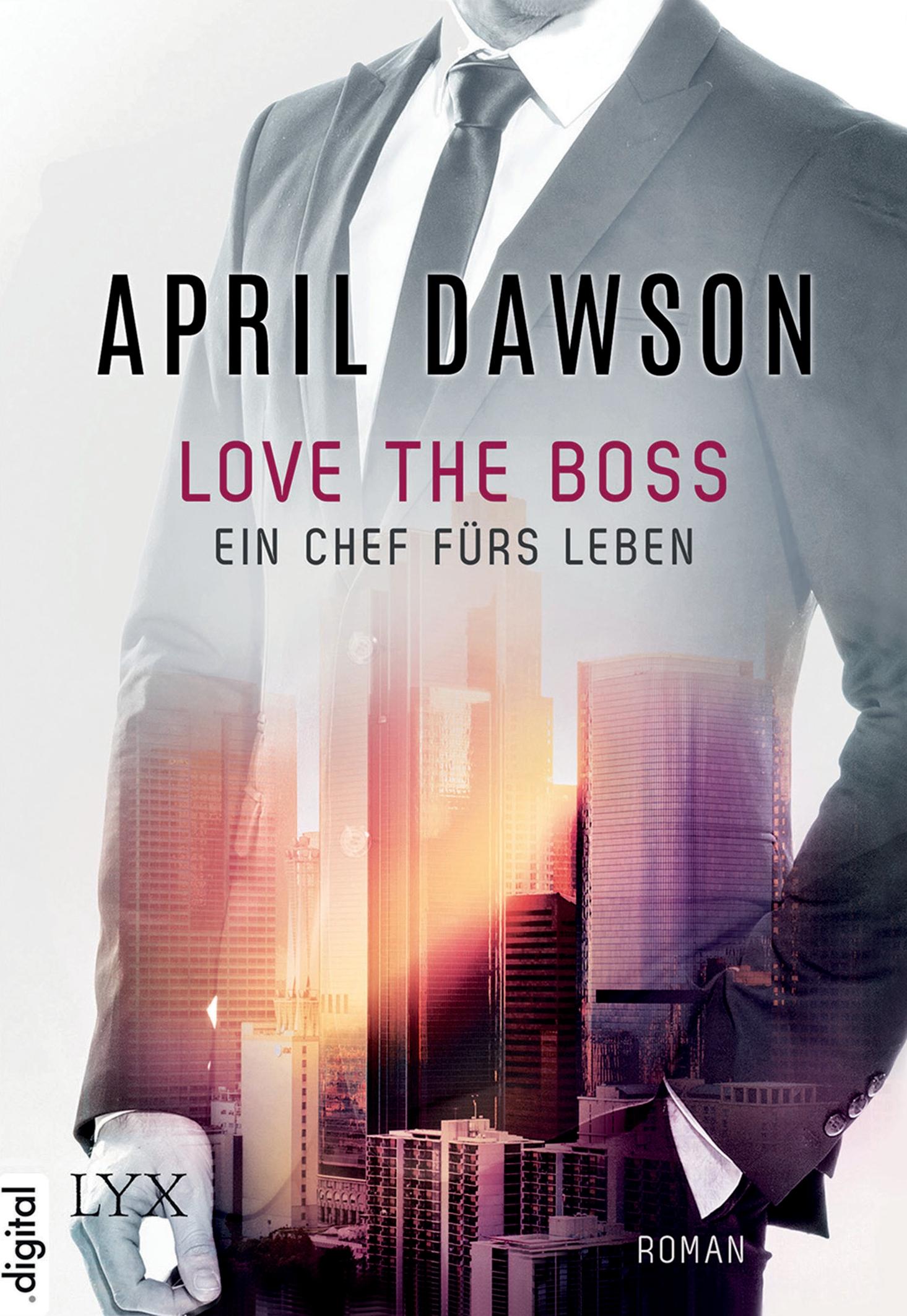 Vorderes Coverbild Love the Boss - Ein Chef fürs Leben