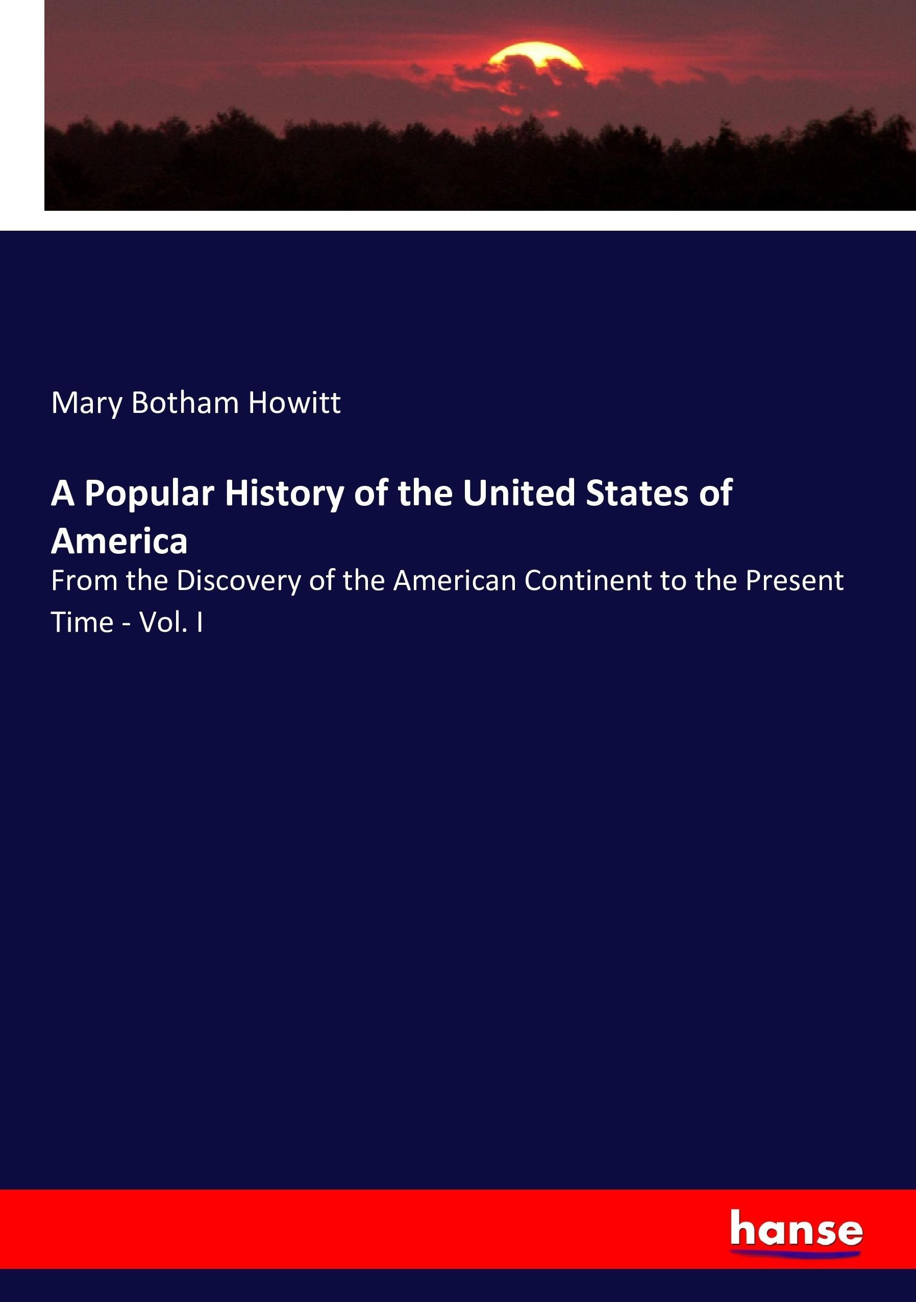 Vorderes Coverbild A Popular History of the United States of America