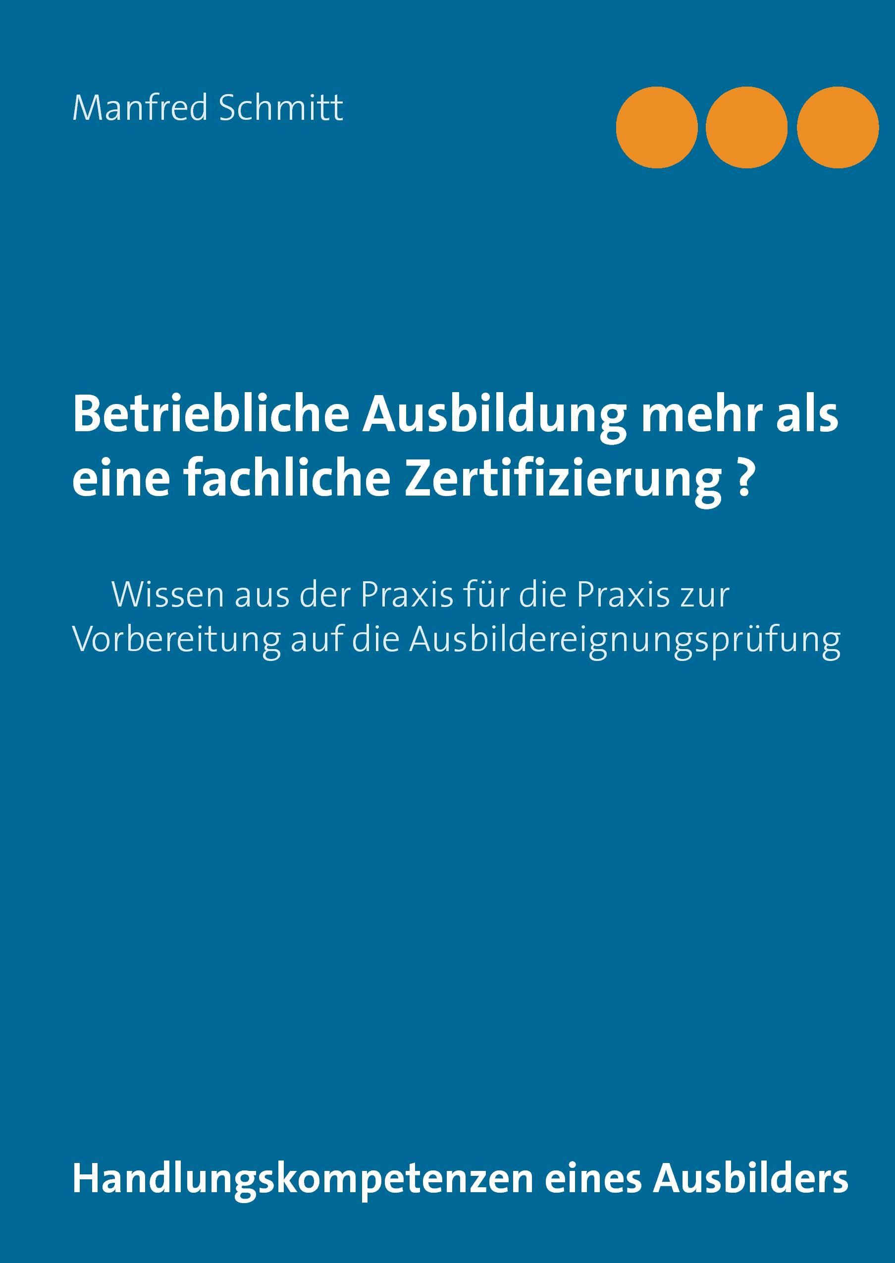 Vorderes Coverbild Betriebliche Ausbildung mehr als eine fachliche Zertifizierung?
