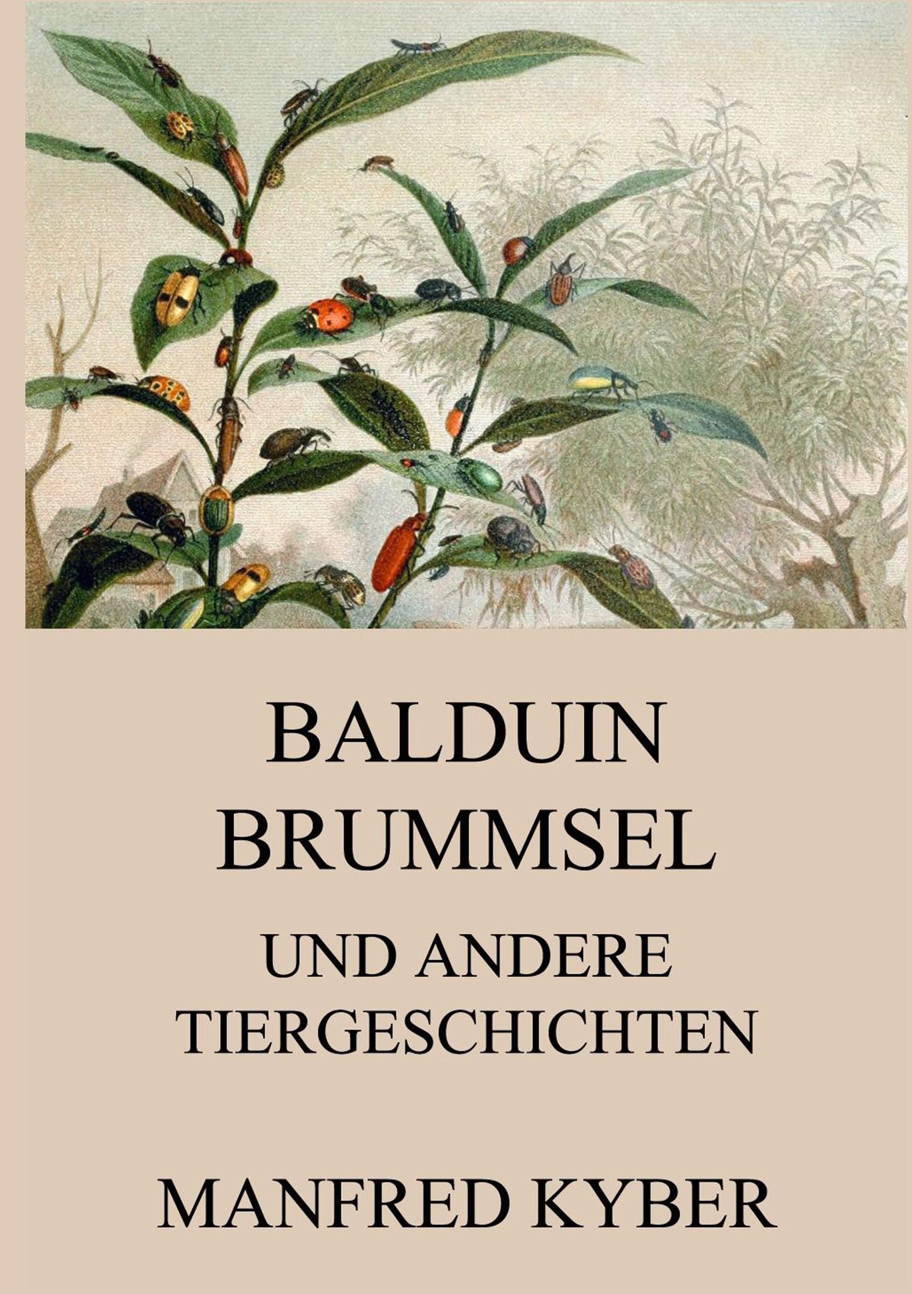 Vorderes Coverbild Balduin Brummsel und andere Tiergeschichten