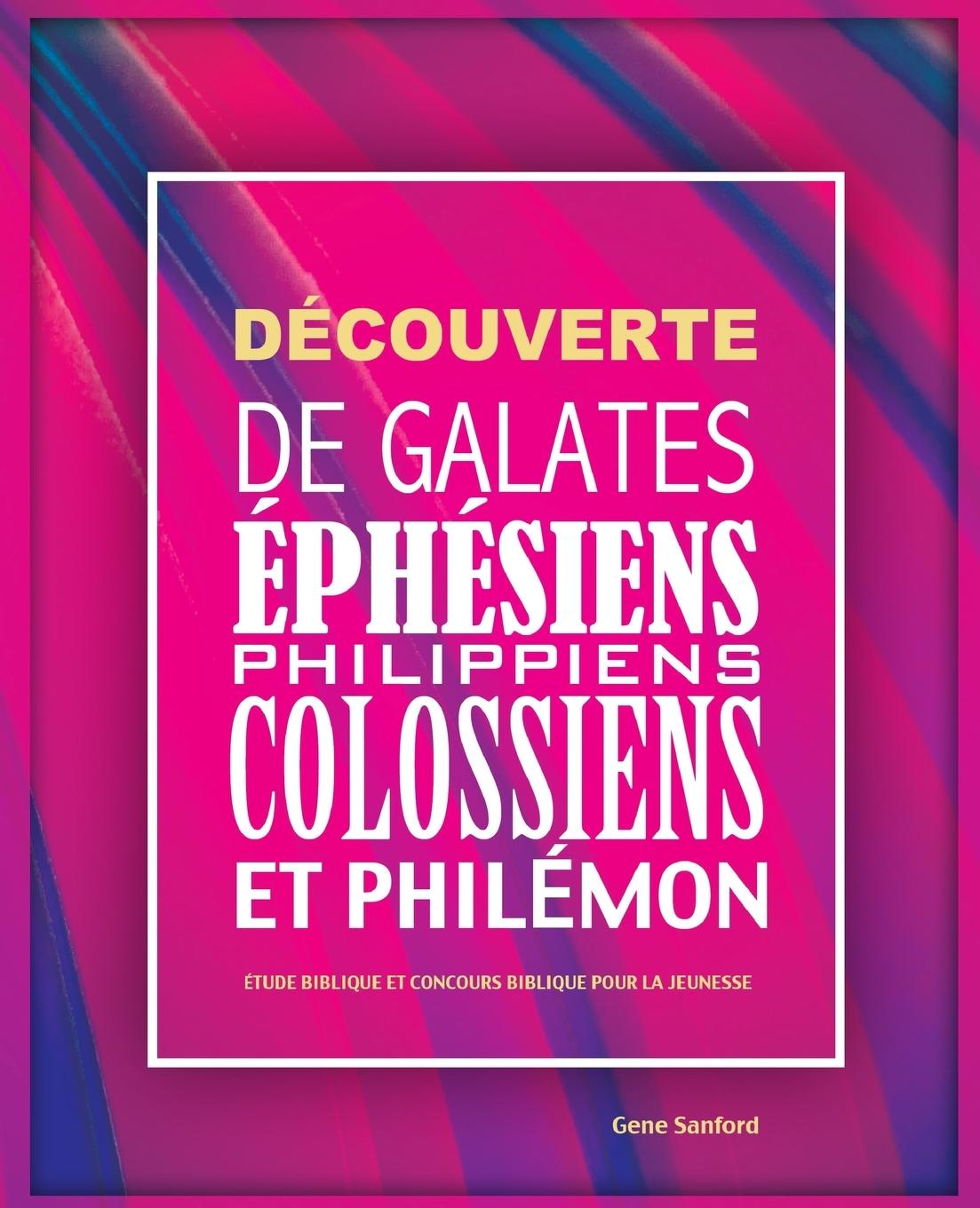 Vorderes Coverbild Découverte de Galates, Éphésiens, Philippiens, Colossiens et Philémon