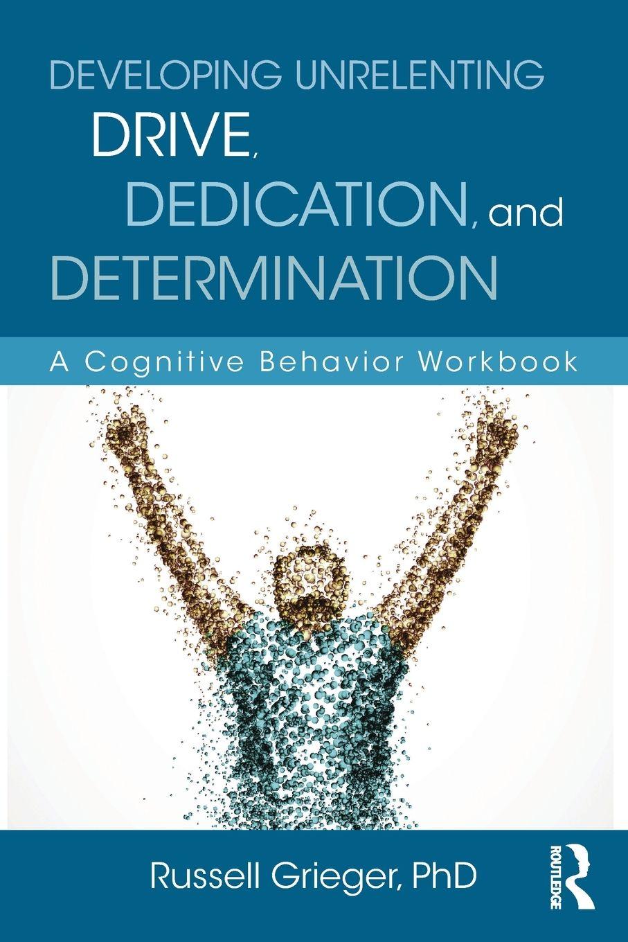 Vorderes Coverbild Developing Unrelenting Drive, Dedication, and Determination