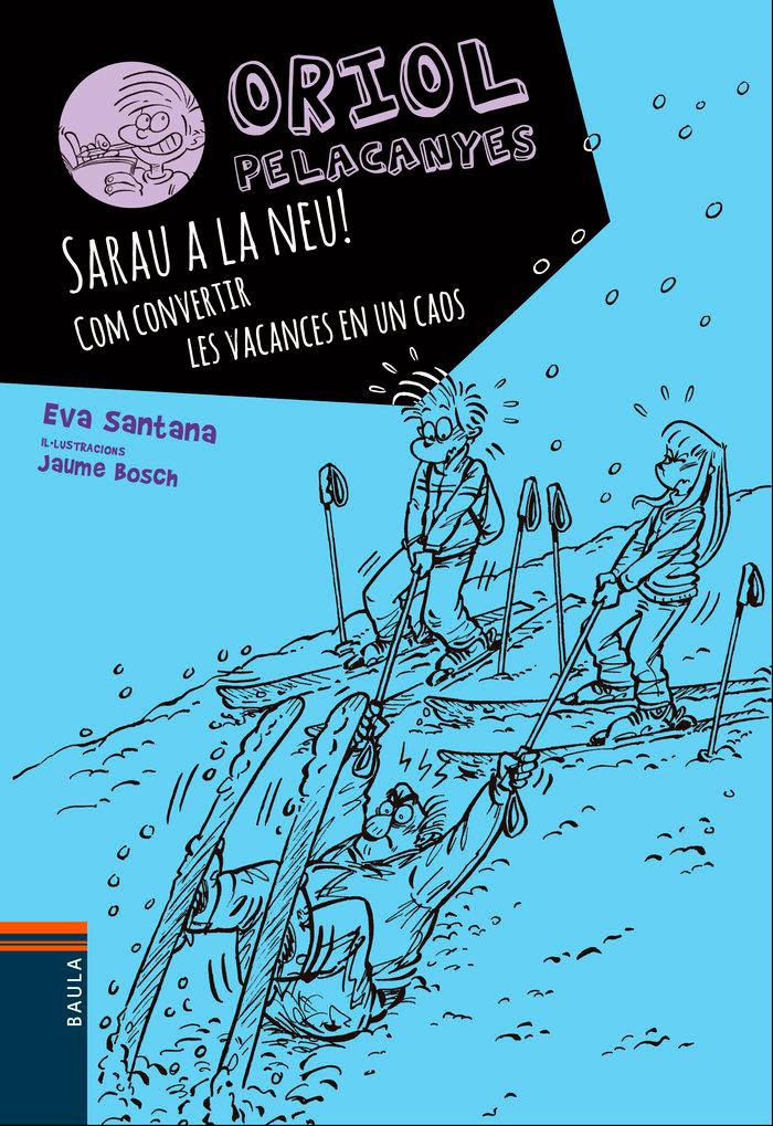 Vorderes Coverbild Sarau a la neu!. Com convertir les vacances en un caos