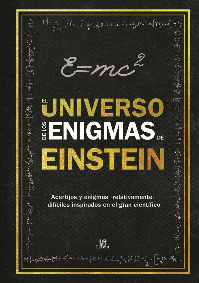 Vorderes Coverbild El universo de los enigmas de Einstein : acertijos y enigmas "relativamente" difíciles inspirados en el gran científico