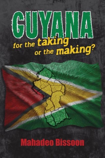 Vorderes Coverbild GUYANA--for the taking or the making?
