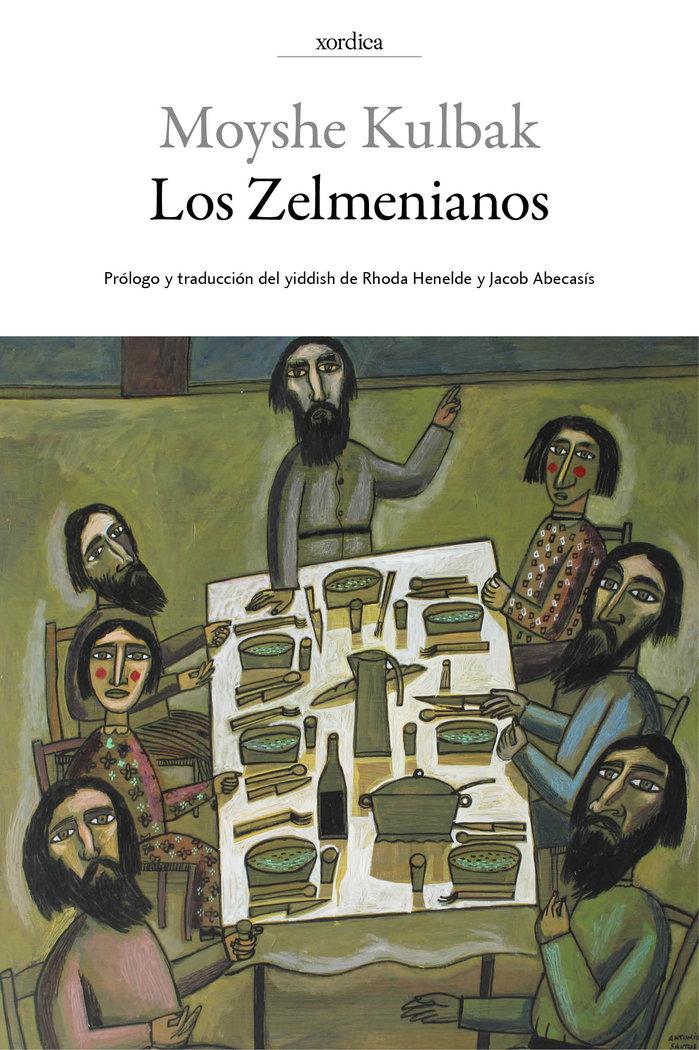 Vorderes Coverbild Los Zelmenianos : las tragicómicas desventuras de una familia judía ante la revolución bolchevique