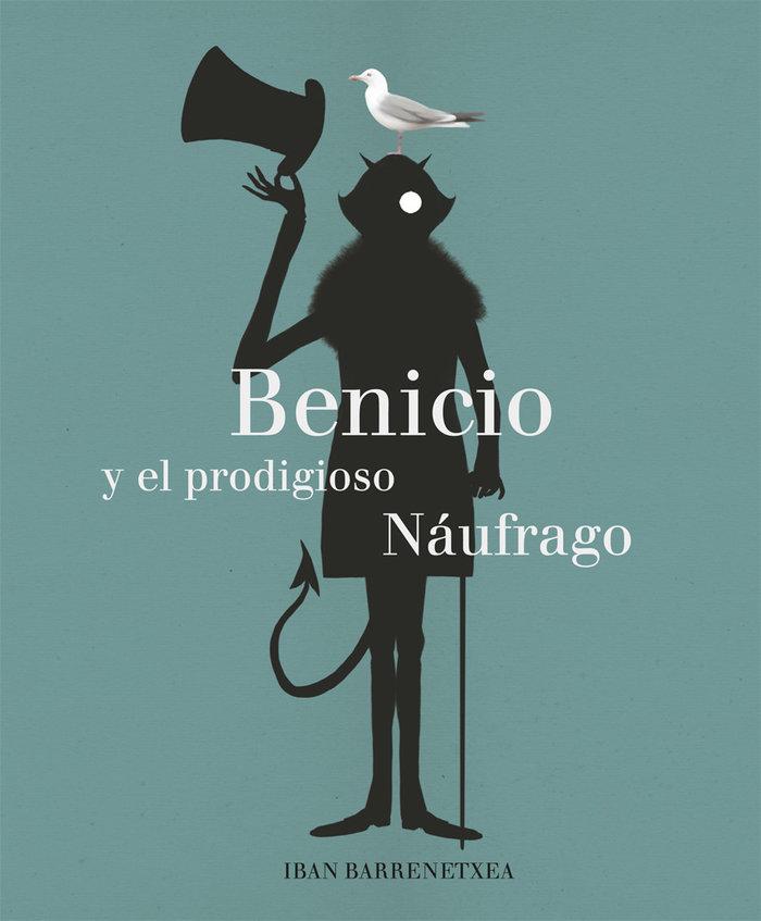 Vorderes Coverbild Benicio y el prodigioso náufrago