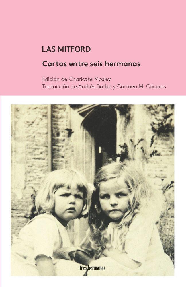 Vorderes Coverbild Las Mitford. Cartas entre seis hermanas