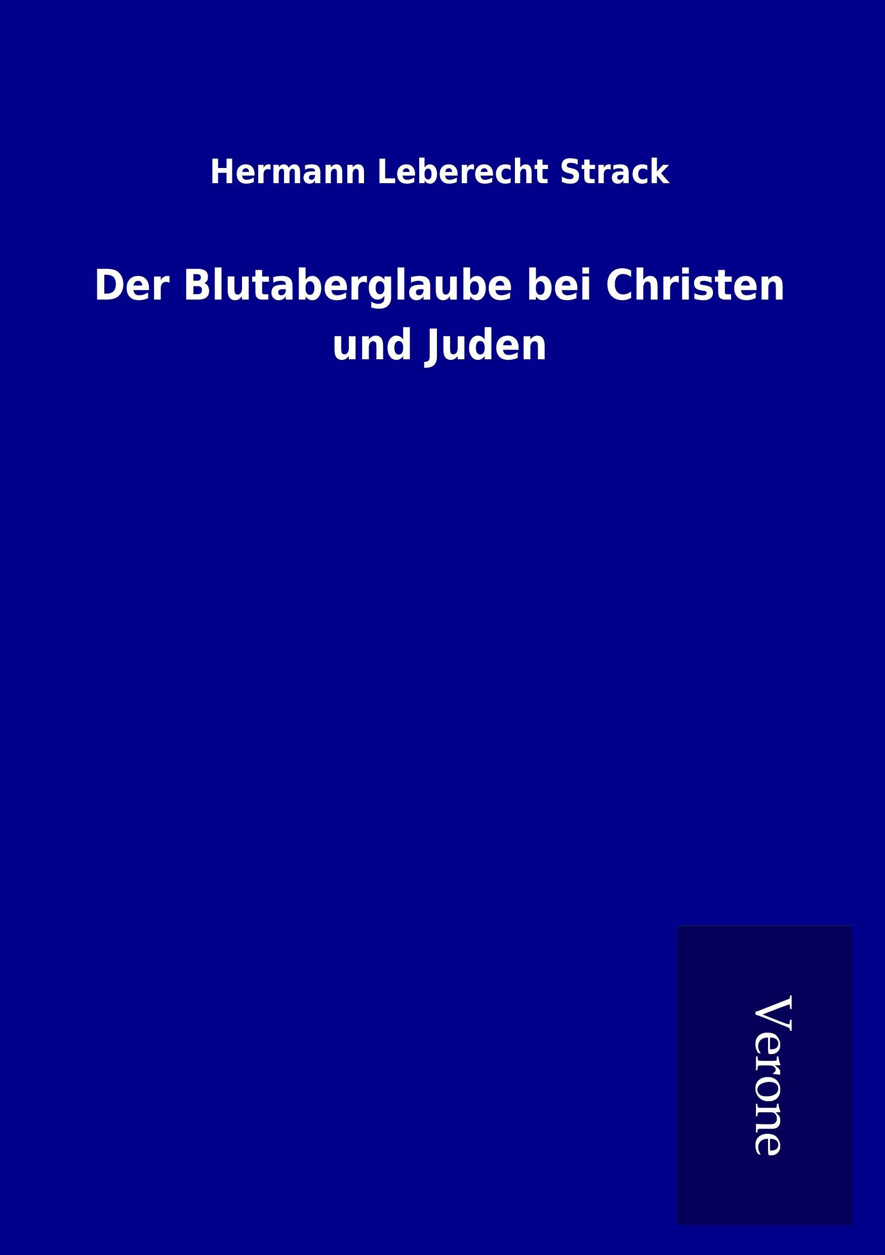 Vorderes Coverbild Der Blutaberglaube bei Christen und Juden