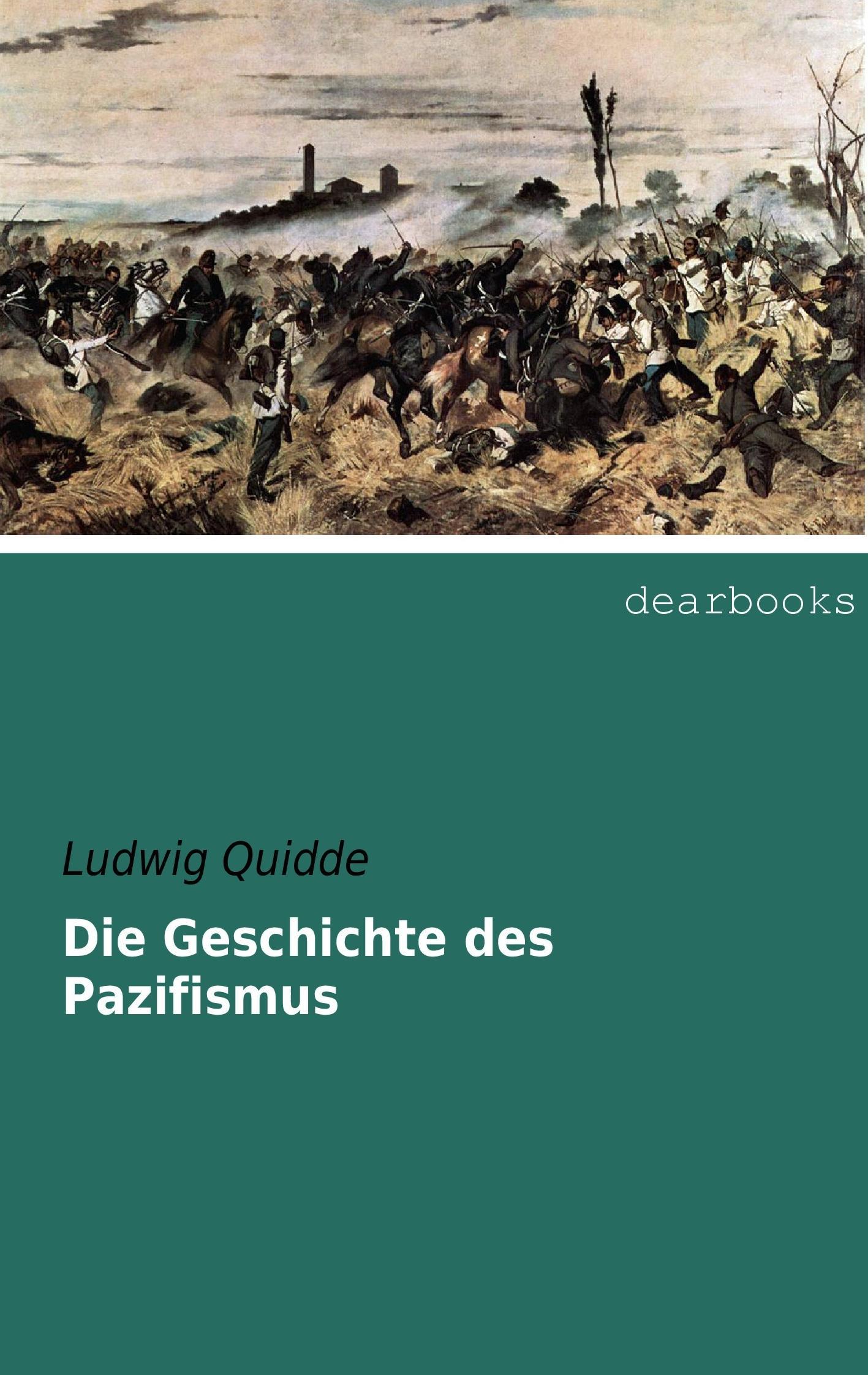 Vorderes Coverbild Die Geschichte des Pazifismus
