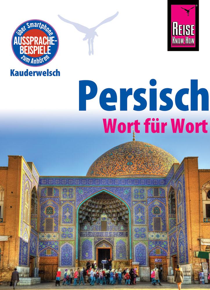 Vorderes Coverbild Reise Know-How Sprachführer Persisch (Farsi) - Wort für Wort