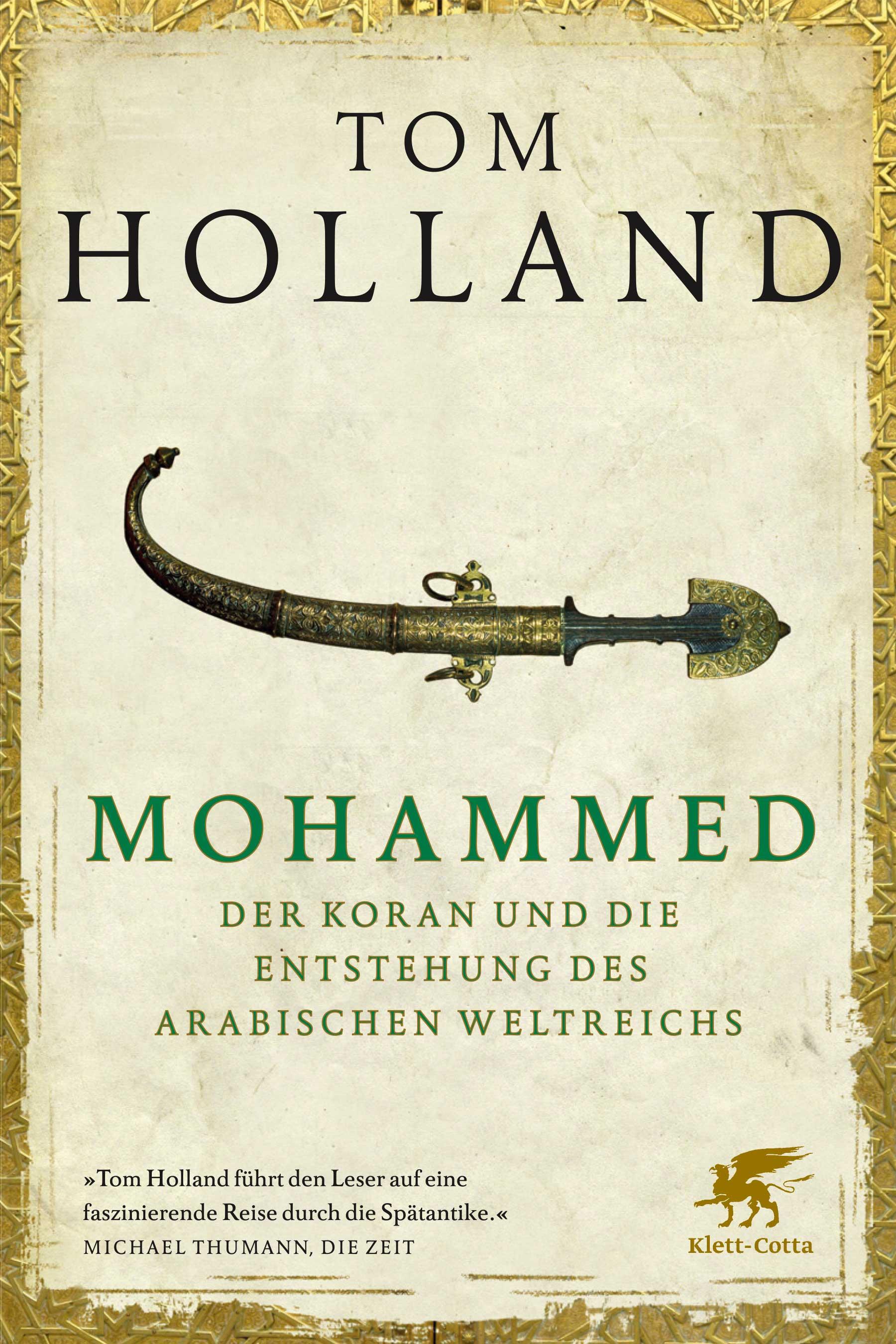 Vorderes Coverbild Mohammed, der Koran und die Entstehung des arabischen Weltreichs