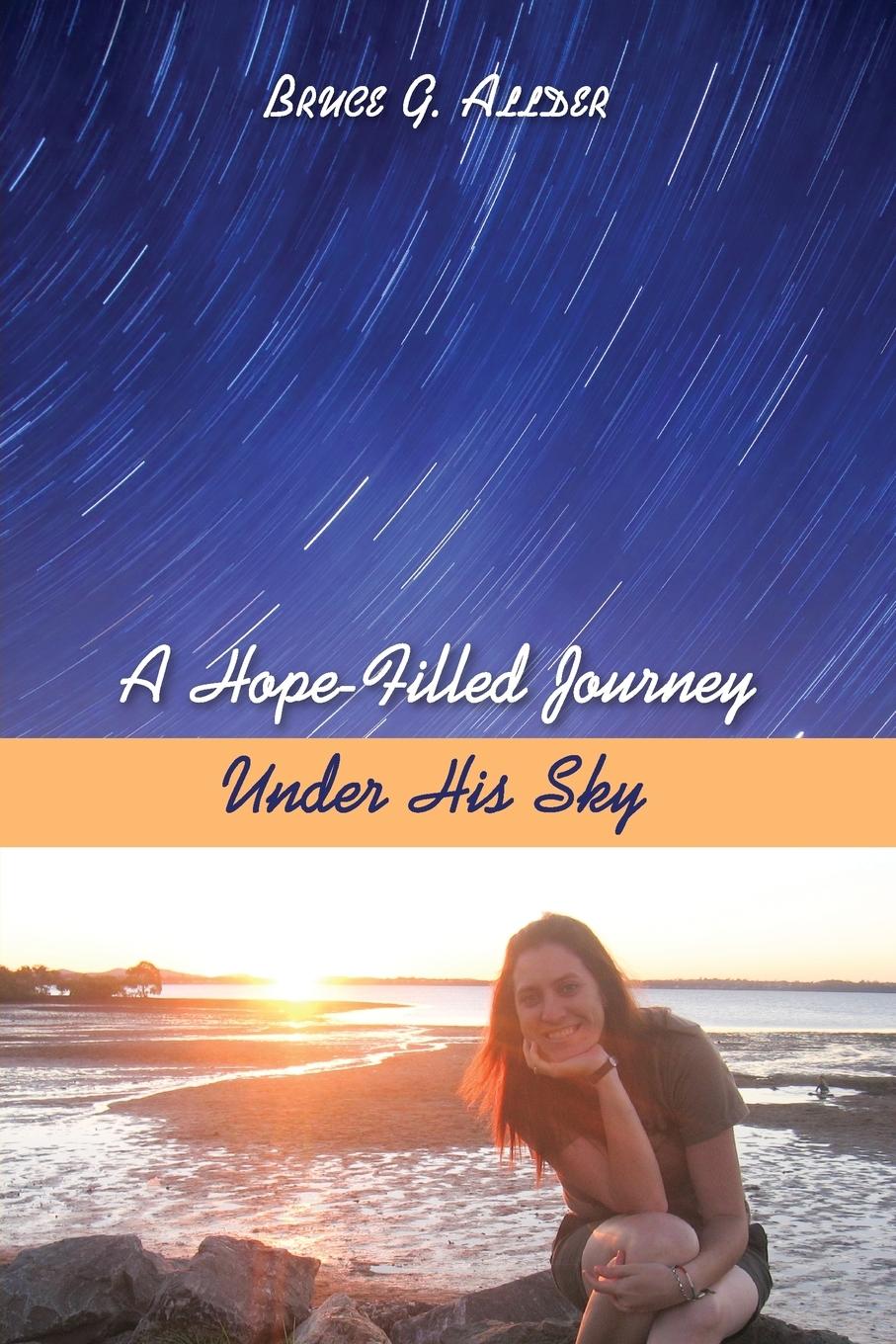 Vorderes Coverbild A Hope-Filled Journey Under His Sky