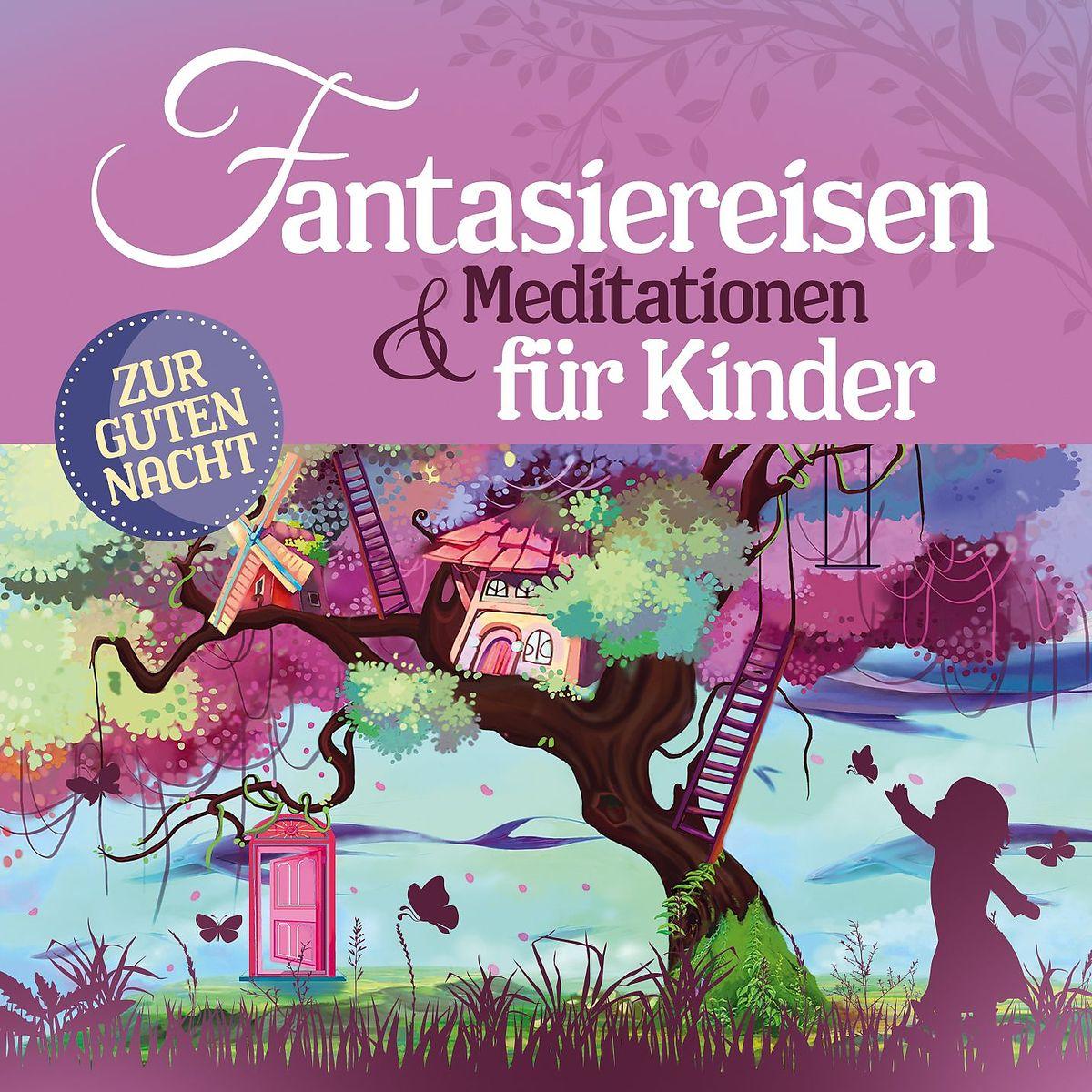 Vorderes Coverbild Fantasiereisen & Meditationen für Kinder