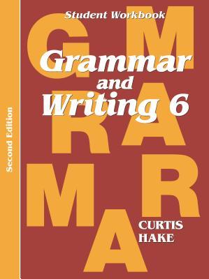 Vorderes Coverbild Grammar & Writing Student Workbook Grade 6 2nd Edition