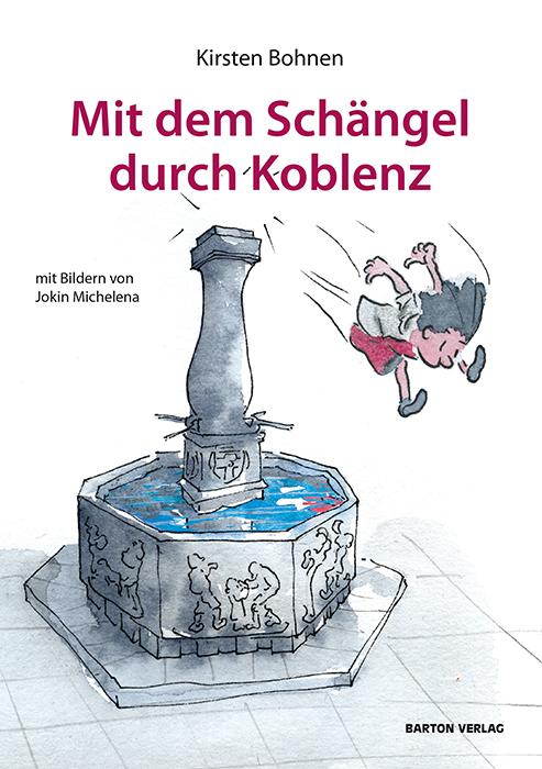 Vorderes Coverbild Mit dem Schängel durch Koblenz
