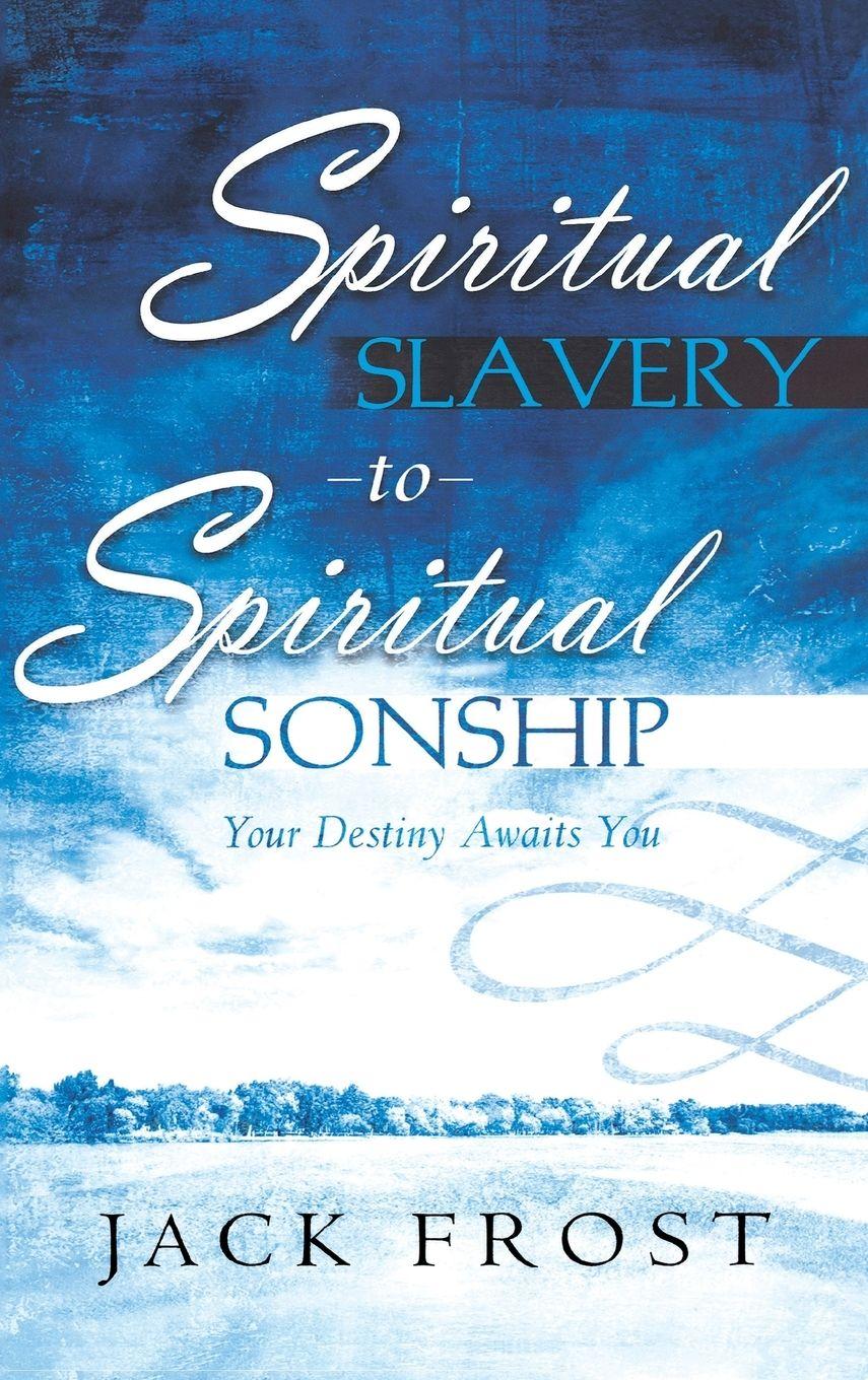 Vorderes Coverbild Spiritual Slavery to Spiritual Sonship
