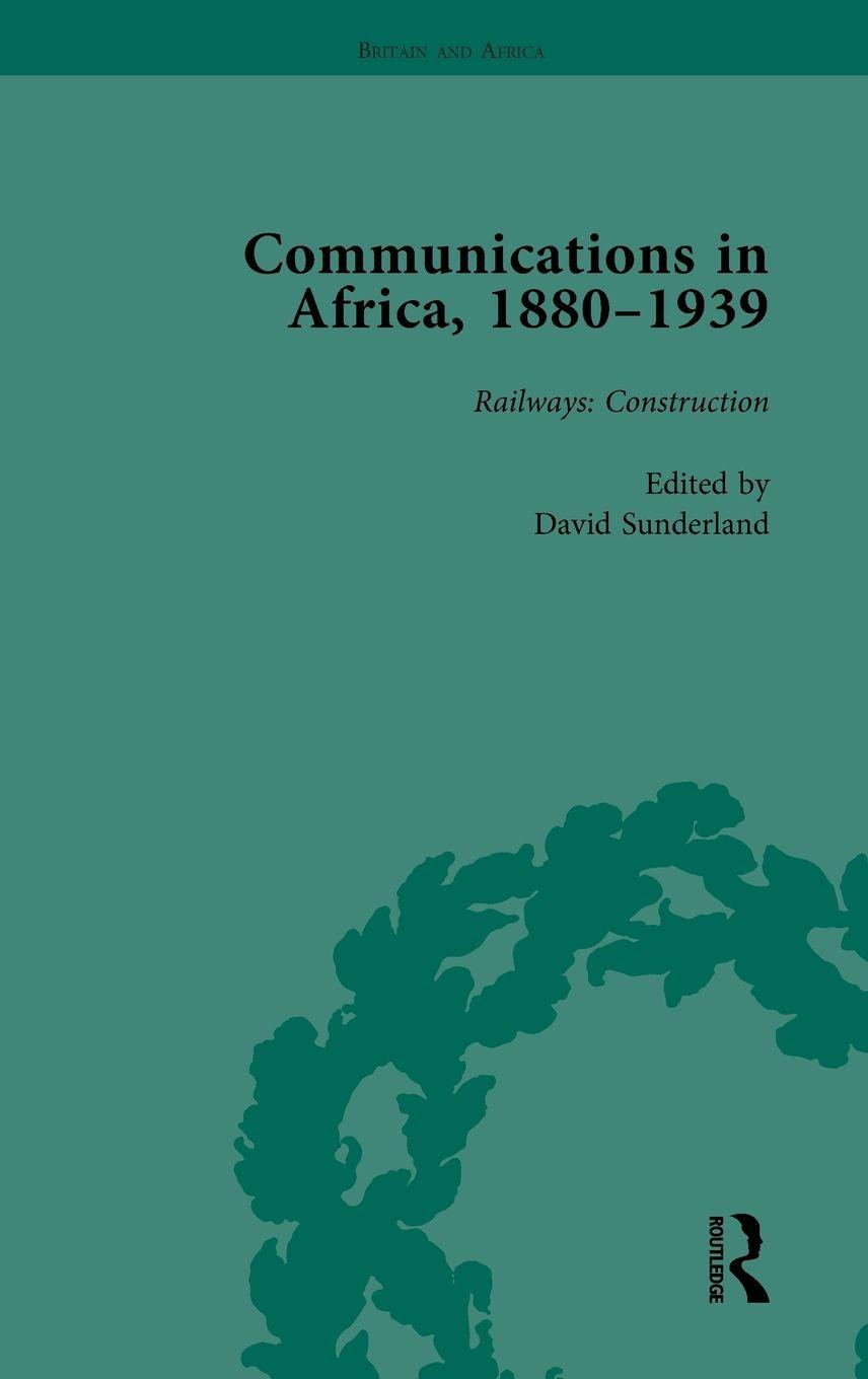 Vorderes Coverbild Communications in Africa, 1880-1939, Volume 2