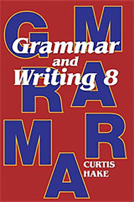 Vorderes Coverbild Saxon Grammar and Writing Student Textbook Grade 8 2009