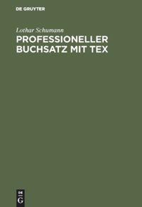 Vorderes Coverbild Professioneller Buchsatz mit TEX