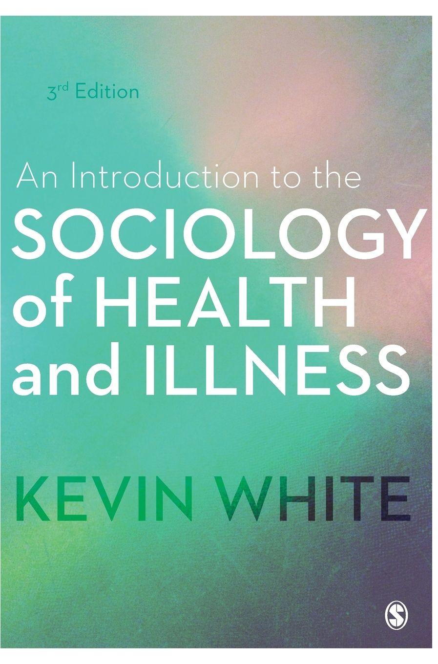 Vorderes Coverbild An Introduction to the Sociology of Health and Illness