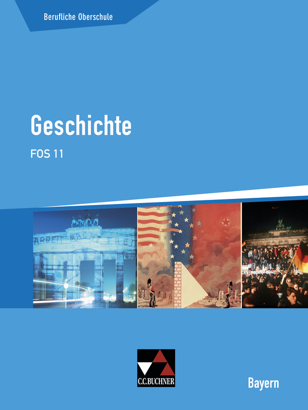 Vorderes Coverbild Geschichte FOS 11 Berufliche Oberschule Bayern