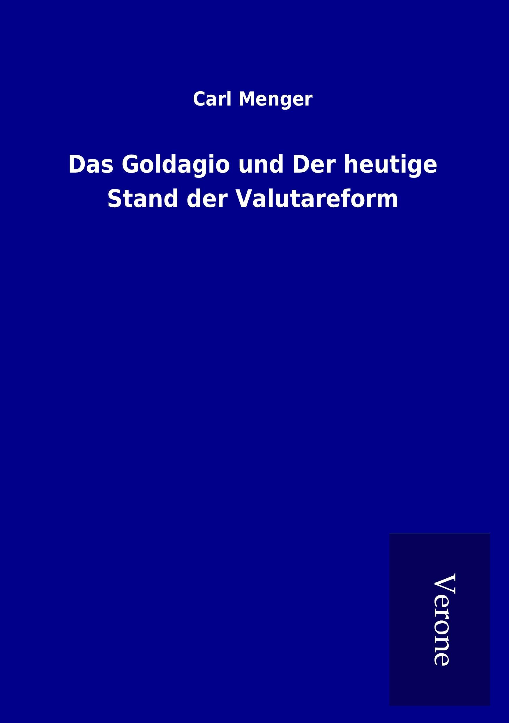 Vorderes Coverbild Das Goldagio und Der heutige Stand der Valutareform