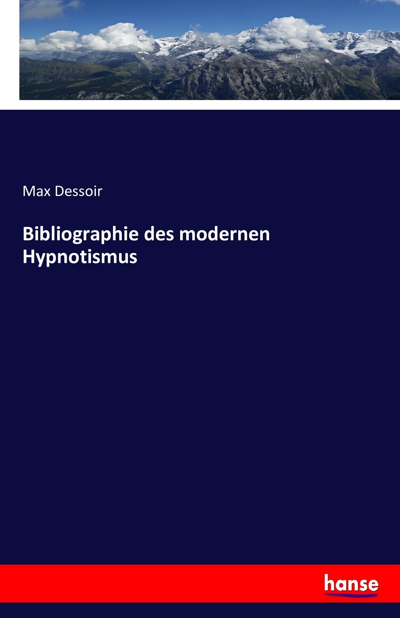 Vorderes Coverbild Bibliographie des modernen Hypnotismus