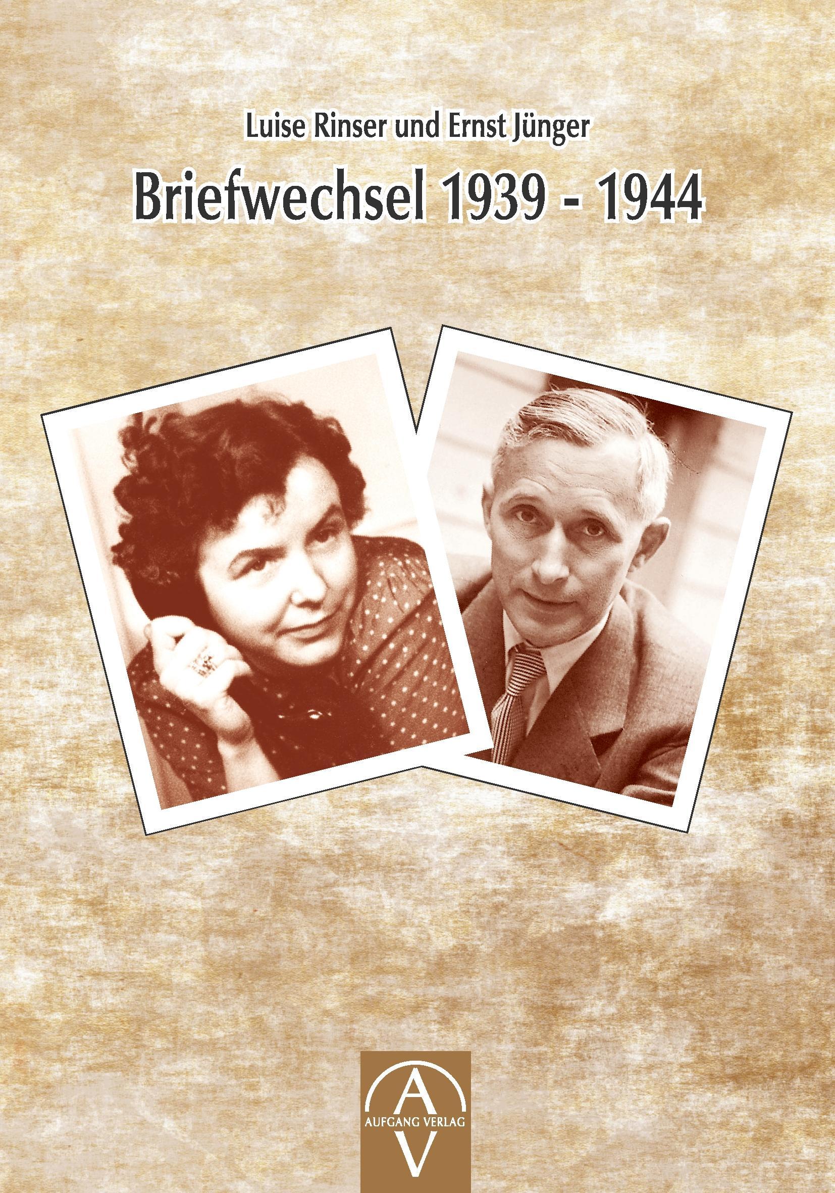 Vorderes Coverbild Luise Rinser und Ernst Jünger Briefwechsel 1939 - 1944