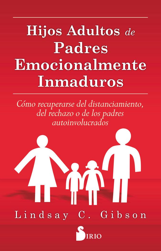 Vorderes Coverbild Hijos Adultos de Padres Emocionalmente Inmaduros