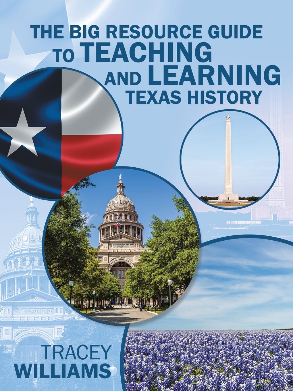 Vorderes Coverbild The Big Resource Guide to Teaching and Learning Texas History