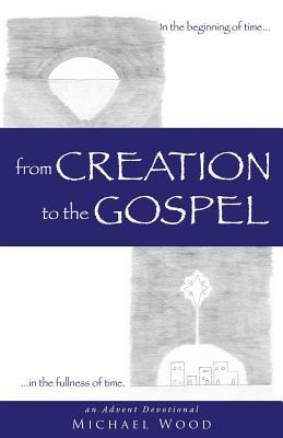 Vorderes Coverbild from Creation to the Gospel