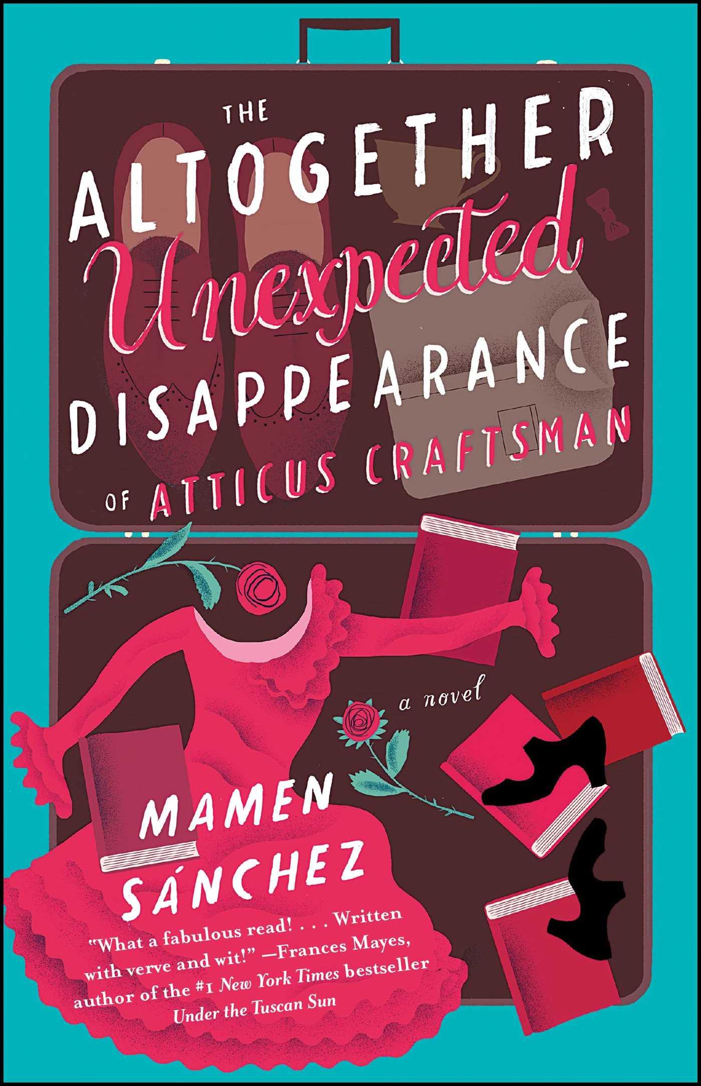 Vorderes Coverbild The Altogether Unexpected Disappearance of Atticus Craftsman